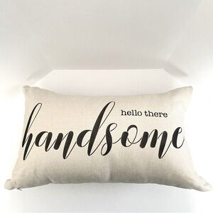 Hello There Handsome Lumbar Pillow Beige with Black Letters Hand Stenciled New